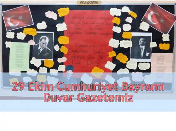 29 Ekim Cumhuriyet Bayramı Duvar Gazetemiz