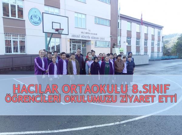 Hacılar Ortaokulu 8.Sınıf Öğrencileri Okulumuzu Ziyaret Etti
