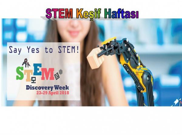 STEM Keşif Haftası 23-29 Nisan Tarihlerinde Gerçekleşecektir.