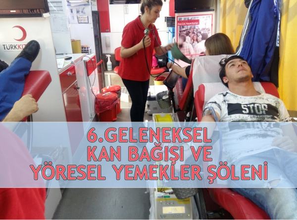 Hüseyin Gürkan Anadolu Lisesi Tarafından 6.Geleneksel Kan Bağışı Ve Yöresel Yemekler Şöleni Yapıldı.