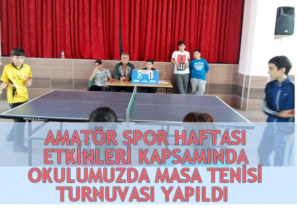 Amatör Spor Haftası Etkinlikleri Kapsamında Okulumuzda Masa Tenisi Turnuvası Yapıldı