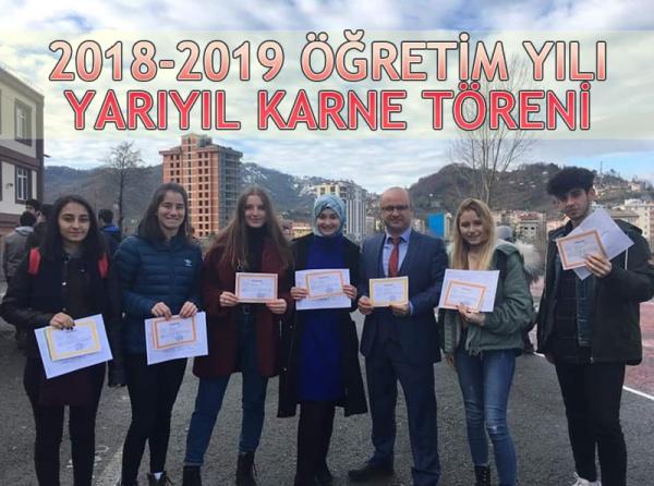 2018-2019 Öğretim Yılı Yarıyıl Karne Töreni