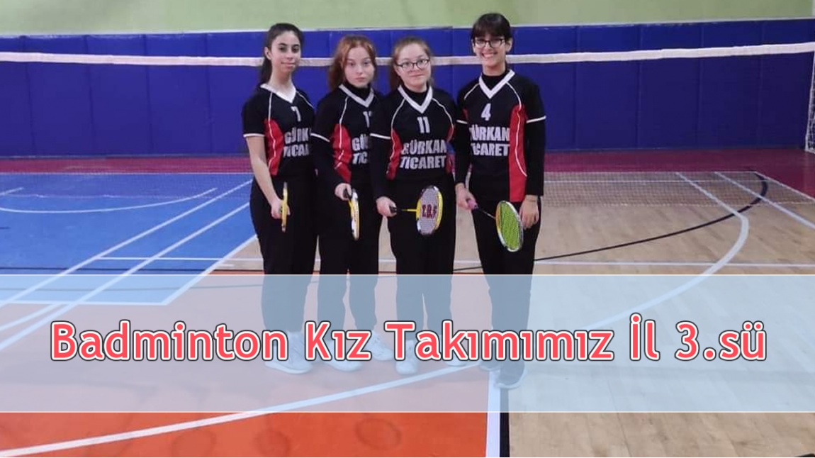 Badminton Kız Takımımız İl 3.sü