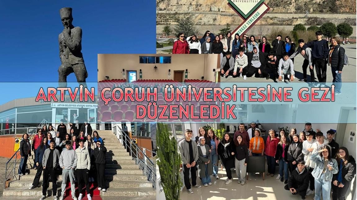 Artvin Çoruh Üniversitesine Gezi Düzenledik
