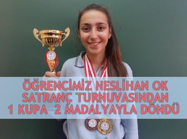 Öğrencimiz Neslihan Ok Satranç Turnuvasından 1 Kupa 2 Madalyayla Döndü
