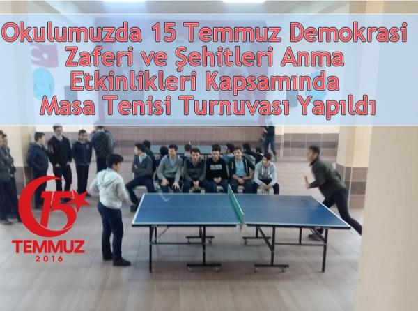 Okulumuzda 15 Temmuz Demokrasi Zaferi ve Şehitleri Anma Etkinlikleri Kapsamında Masa Tenisi Turnuvası Yapıldı