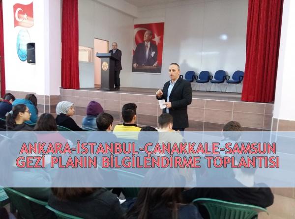 Ankara-İstanbul-Çanakkale-Samsun Gezi Planı Bilgilendirme Toplantısı